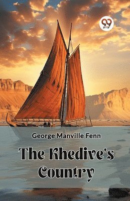 The Khedive's Country 1