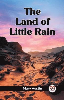 The Land of Little Rain 1