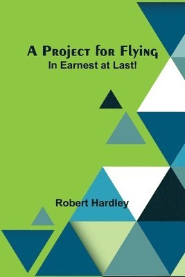 A Project for Flying 1