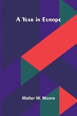 A Year in Europe 1