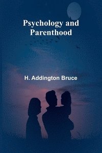 bokomslag Psychology and parenthood