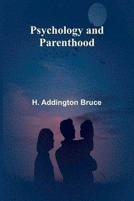 bokomslag Psychology and parenthood