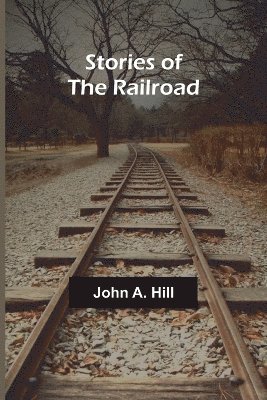 Stories of the Railroad 1