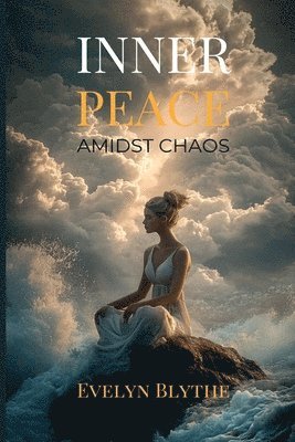 Inner Peace Amidst Chaos 1