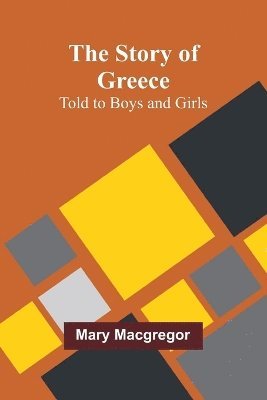 The Story of Greece 1