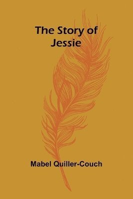 The Story of Jessie 1