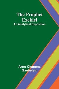 bokomslag The Prophet Ezekiel