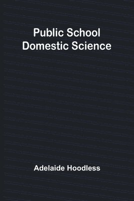 Public School Domestic Science 1