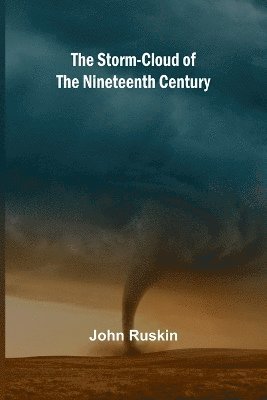 The Storm-Cloud of the Nineteenth Century 1