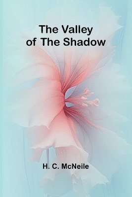 The Valley of the Shadow 1