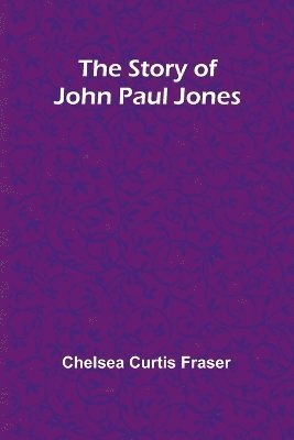 The Story of John Paul Jones 1