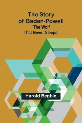 The Story of Baden-Powell 1