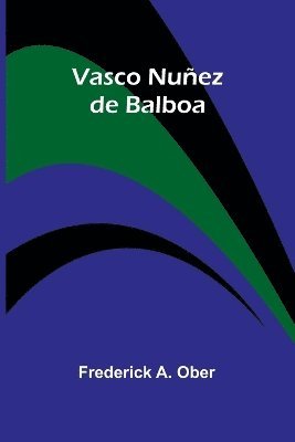 Vasco Nuez de Balboa 1