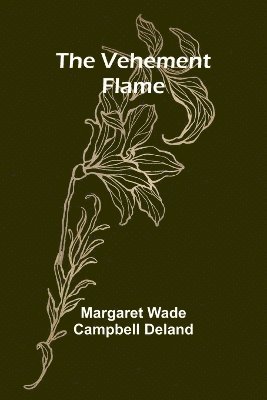 The Vehement Flame 1