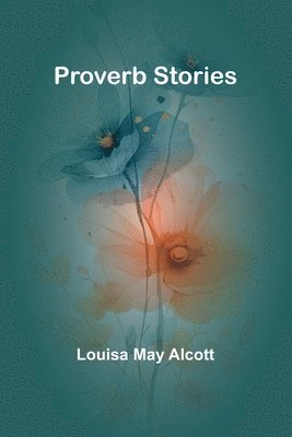 Proverb Stories 1