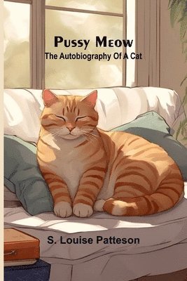 bokomslag Pussy Meow: The autobiography of a cat