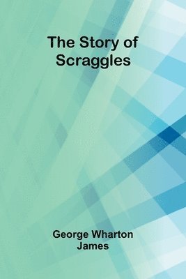 The Story of Scraggles 1