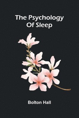 The psychology of sleep 1