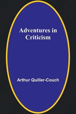 Adventures in Criticism 1