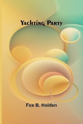 Yachting Party 1