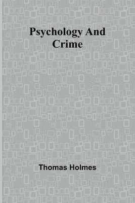 Psychology and Crime 1