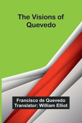 The Visions of Quevedo 1