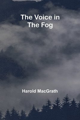 The Voice in the Fog 1