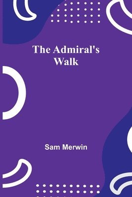 The admiral's walk 1