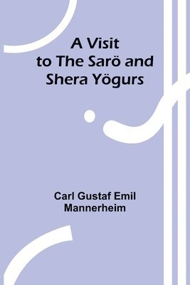 A Visit to the Sarö and Shera Yögurs 1