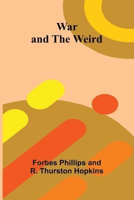 War and the Weird 1