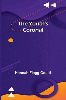 The Youth's Coronal 1