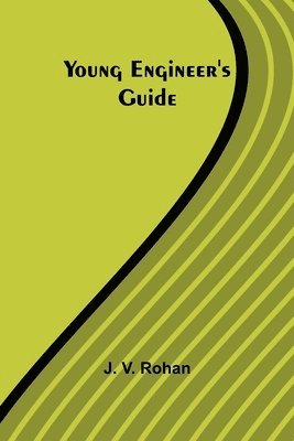 Young Engineer's Guide 1