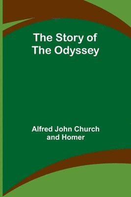 bokomslag The Story of the Odyssey