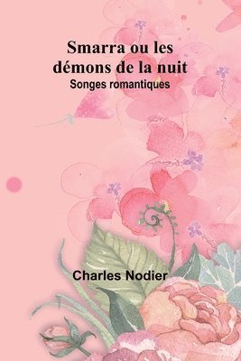 Smarra ou les dmons de la nuit 1