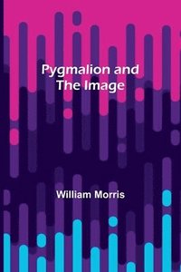 bokomslag Pygmalion and the Image