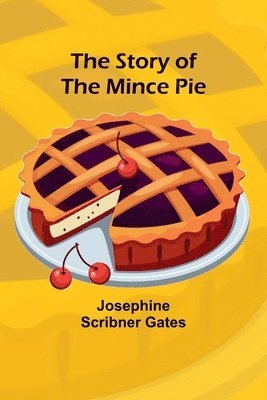 The Story of the Mince Pie 1