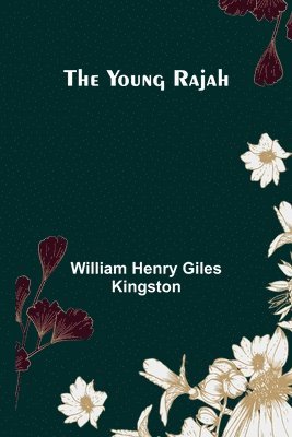 The Young Rajah 1