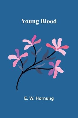 Young Blood 1