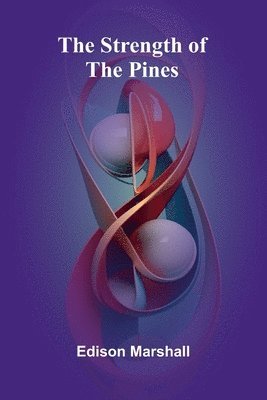 The Strength of the Pines 1