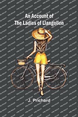 An Account of the Ladies of Llangollen 1