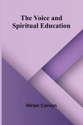 The Voice and Spiritual Education 1