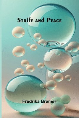 Strife and Peace 1