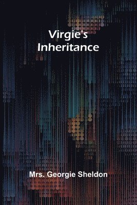 Virgie's Inheritance 1