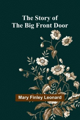 The Story of the Big Front Door 1