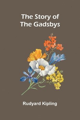 The Story of the Gadsbys 1