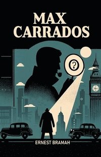 bokomslag Max Carrados (Edition2024)