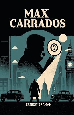 bokomslag Max Carrados (Edition2024)