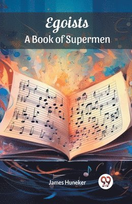 bokomslag Egoists A Book of Supermen