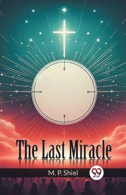 bokomslag Last Miracle (Edition2024)
