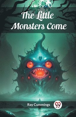 bokomslag Little Monsters Come (Edition2024)